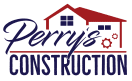 Perry's Construction and Roofing